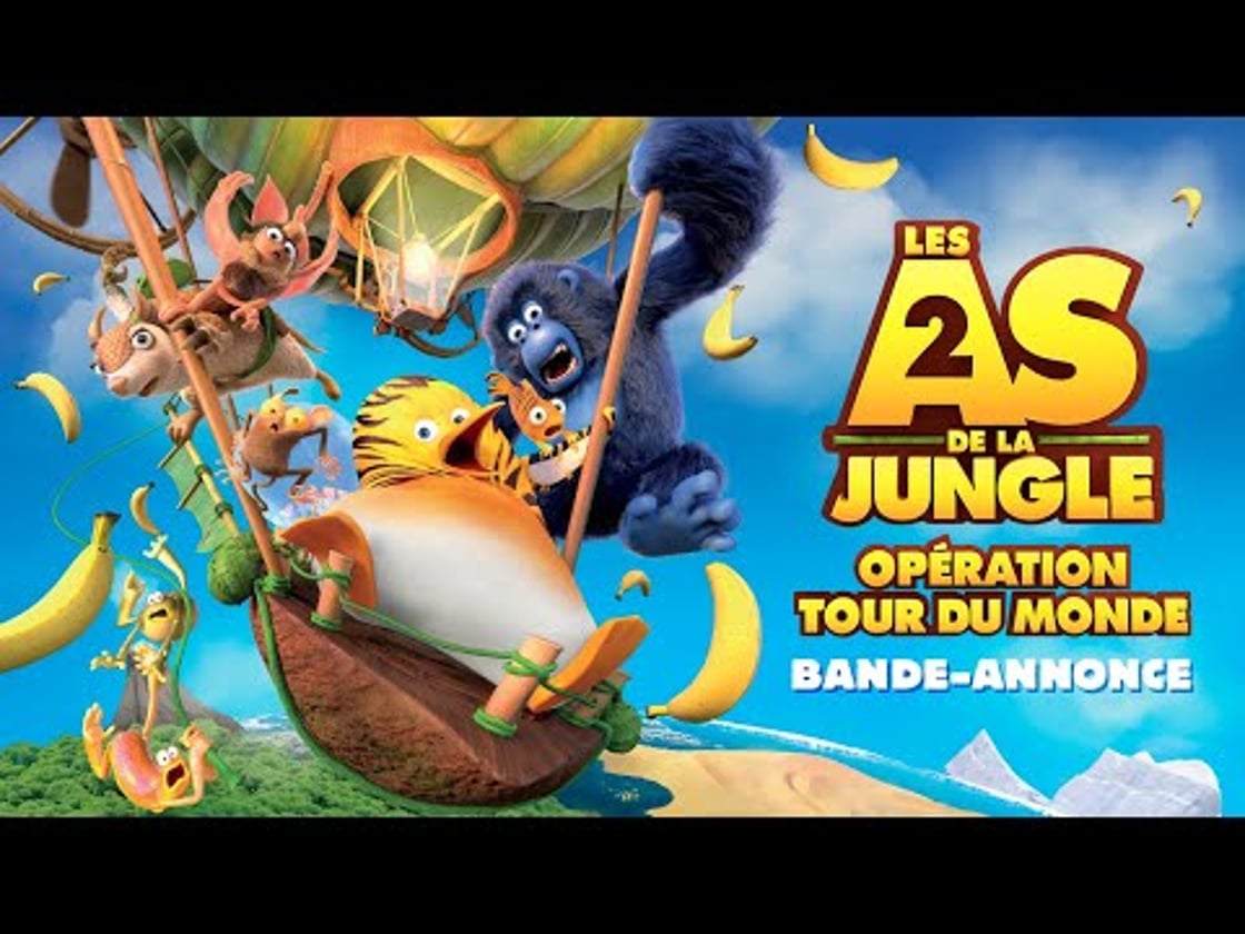 Bande annonce de LES AS DE LA JUNGLE 2 - OPÉRATION TOUR DU MONDE