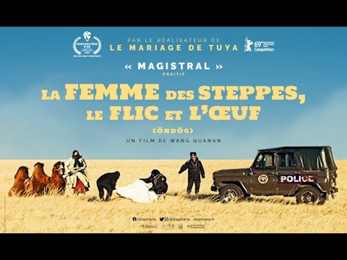 Bande annonce de La Femme des steppes, le flic et l'œuf