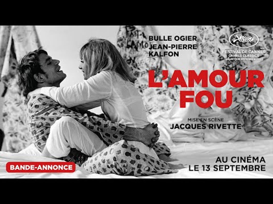 Bande annonce de L'AMOUR FOU