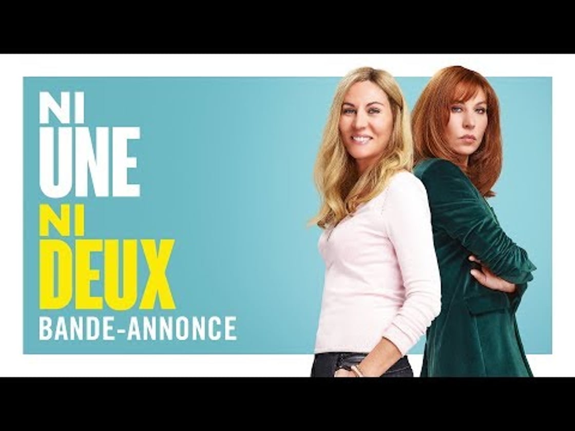 Bande annonce de Ni une ni deux