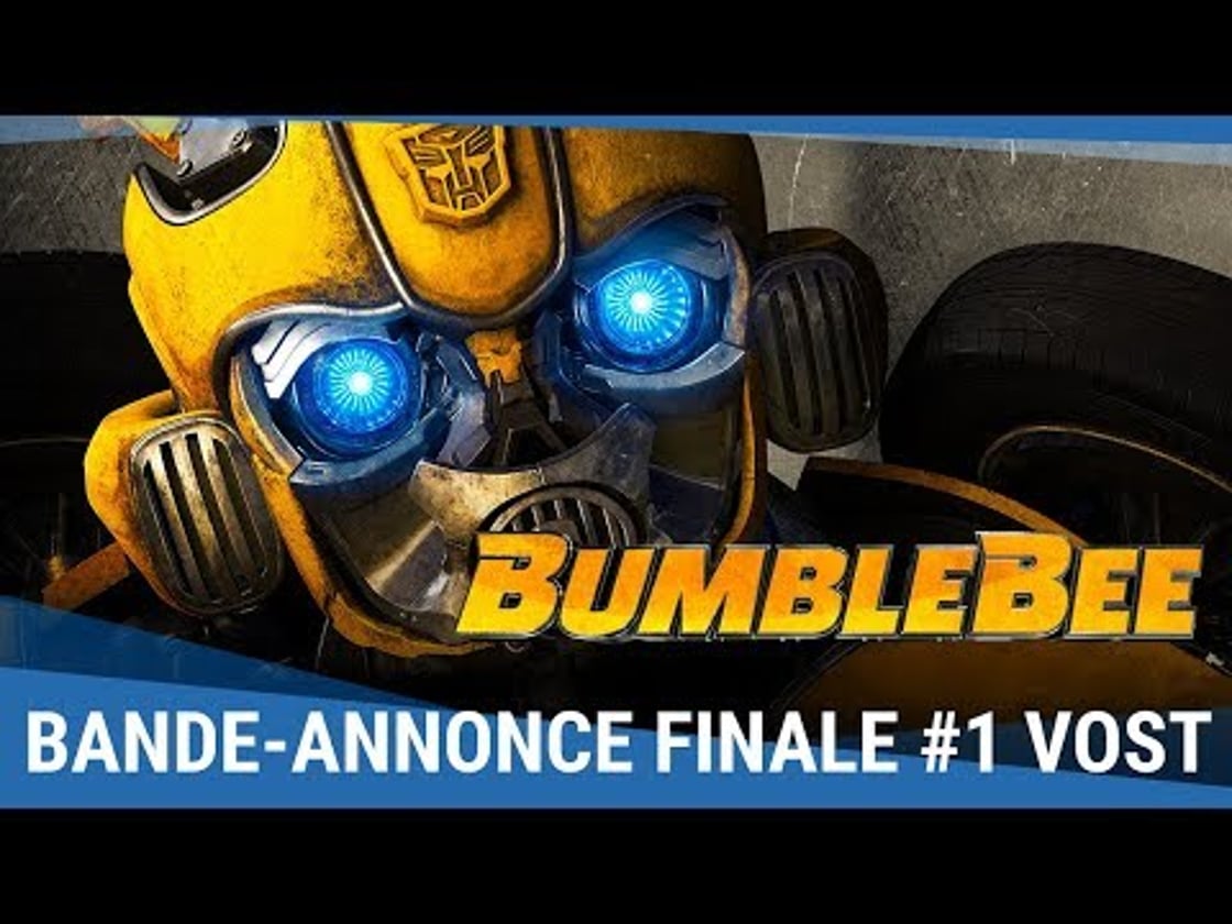 Bande annonce de Bumblebee (VOST)