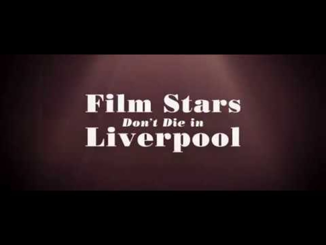 Bande annonce de Film Stars Don't Die in Liverpool