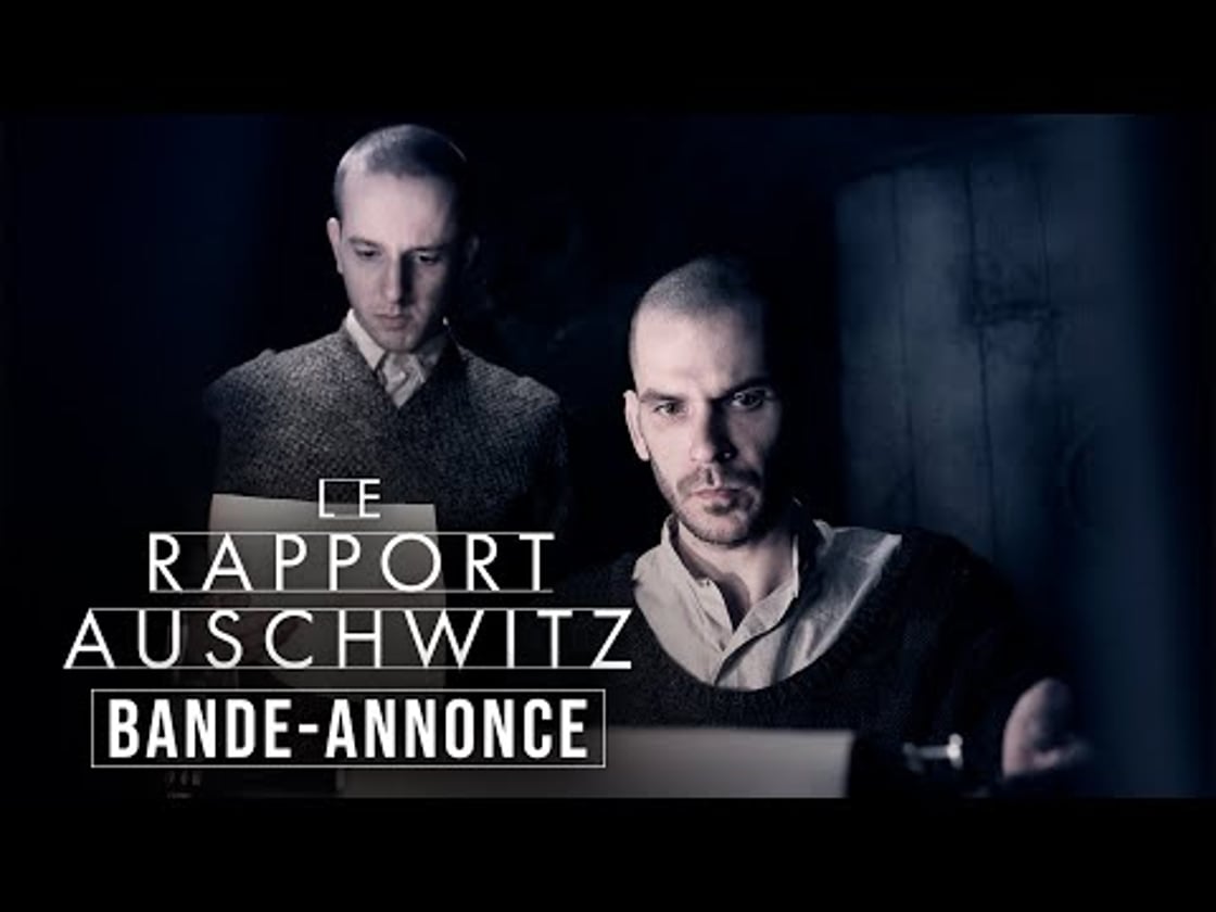 Bande annonce de LE RAPPORT AUSCHWITZ