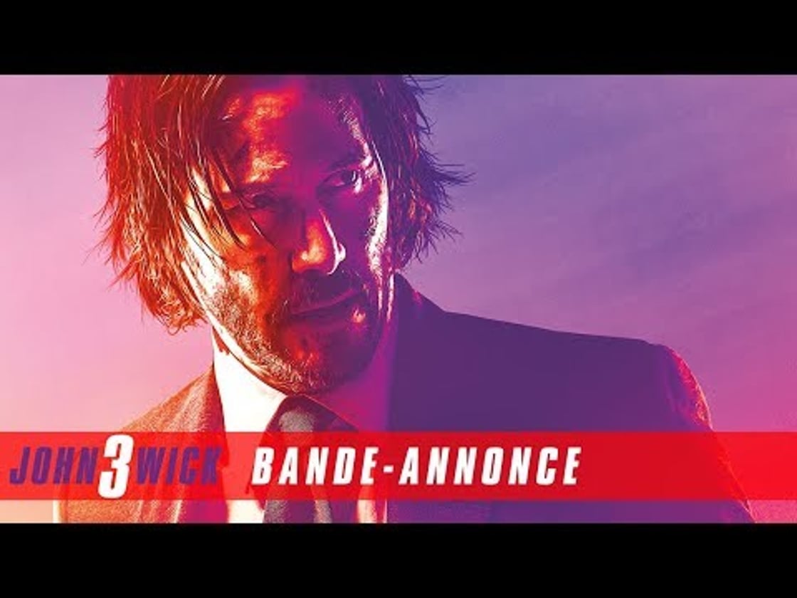 Bande annonce de John Wick 3