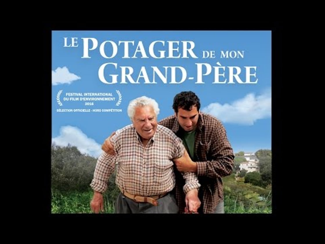 Bande annonce de LE POTAGER DE MON GRAND-PERE