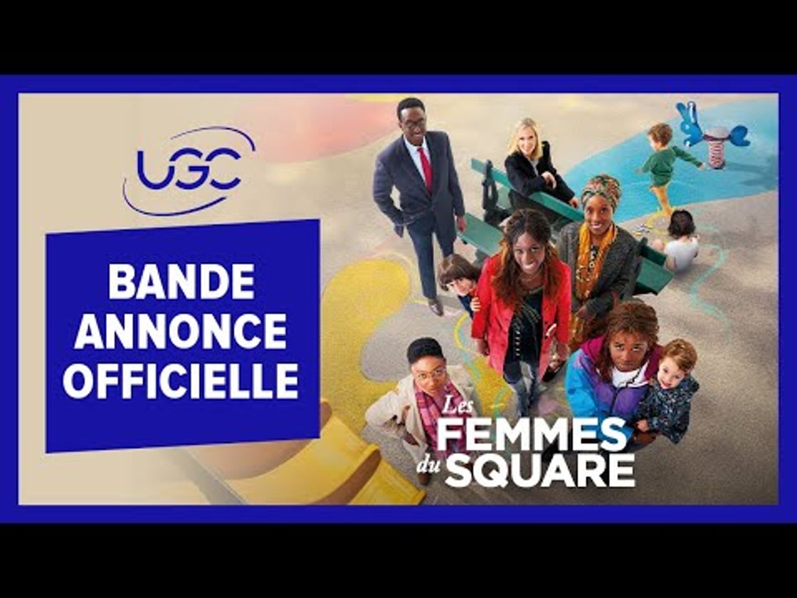 Bande annonce de Les Femmes du Square