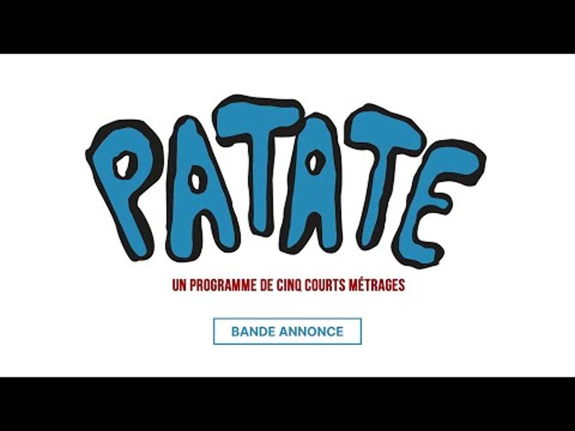 Bande annonce de PATATE