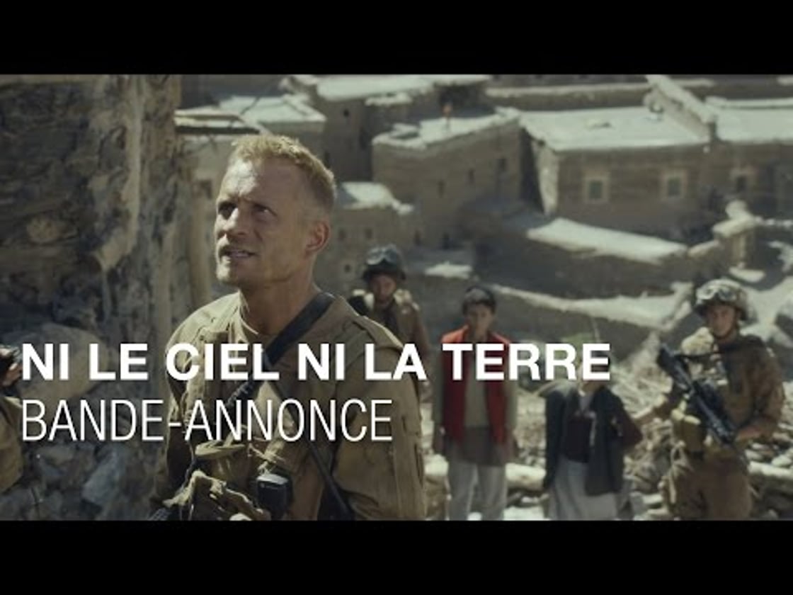 Bande annonce de Ni le ciel ni la terre