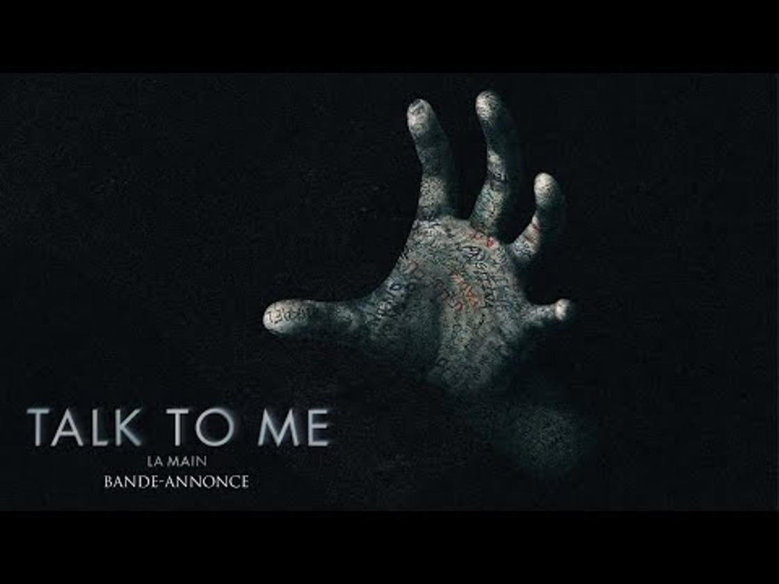 Bande annonce de TALK TO ME