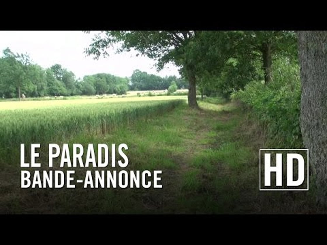 Bande annonce de Le Paradis