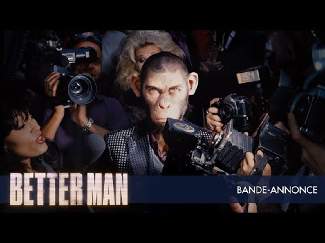 Bande annonce de BETTER MAN