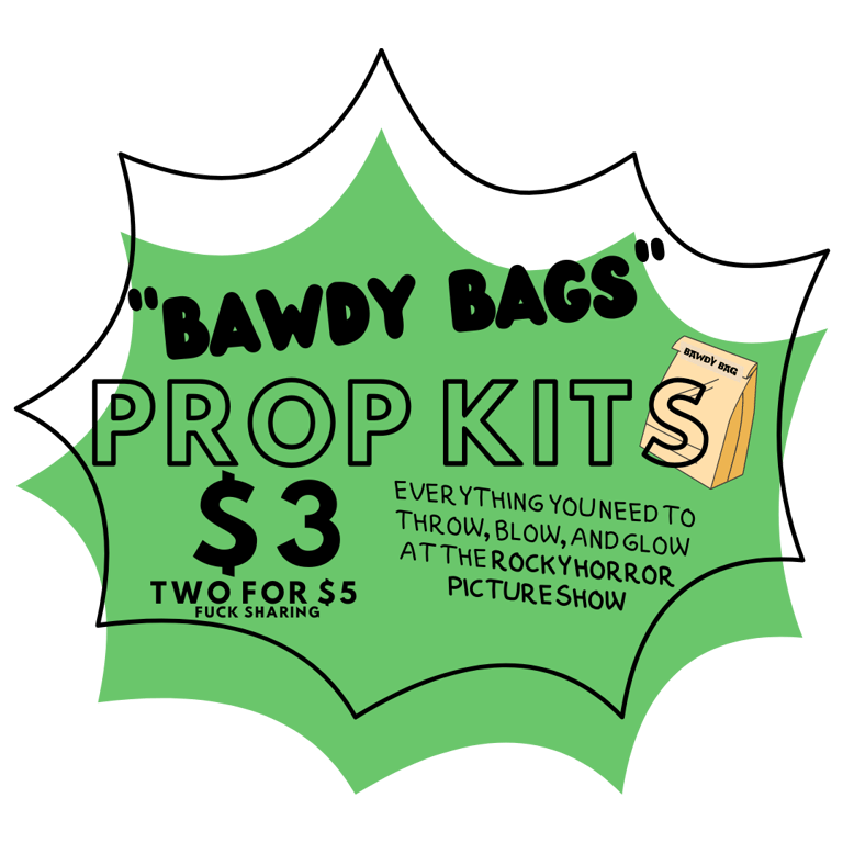 participation kits for sale for three dollars, two for five. everything you need to throw blow and glow at the rocky horror picture show