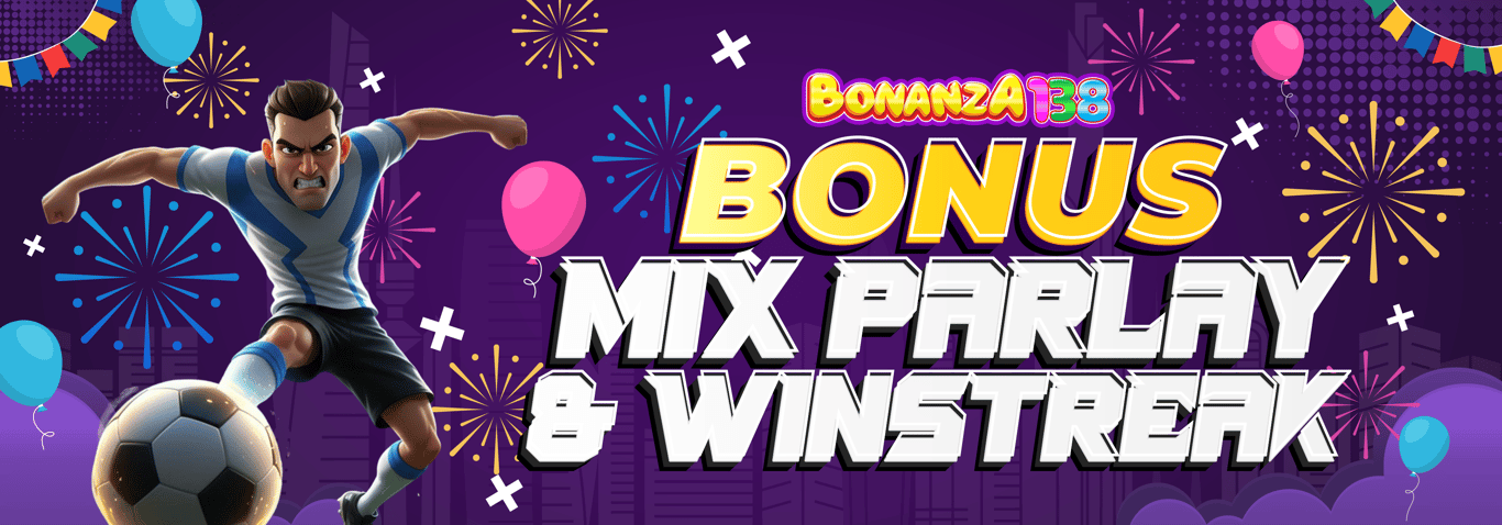 BONUS MIX PARLAY & WINSTREAK (2026)