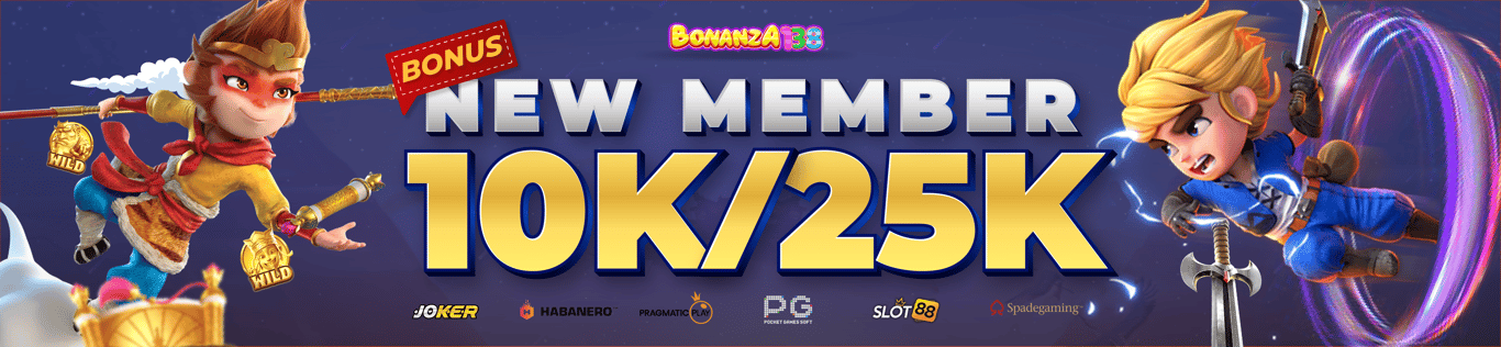 Bonus New Member 10K/25K