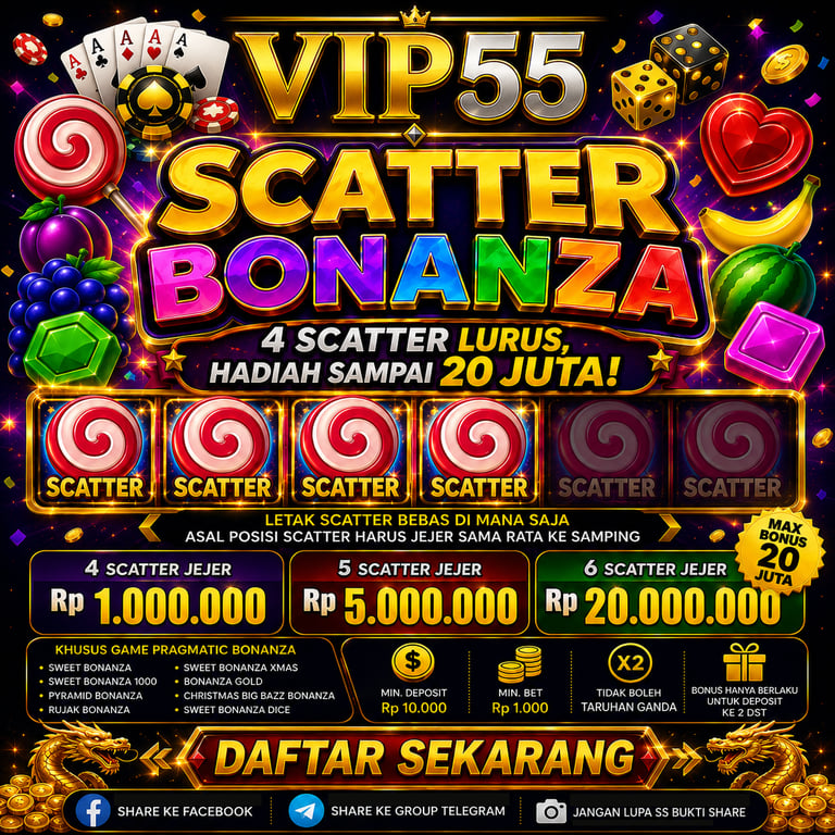 VIP55: Situs Slot Terpercaya Event Scatter Bonanza 20Jt