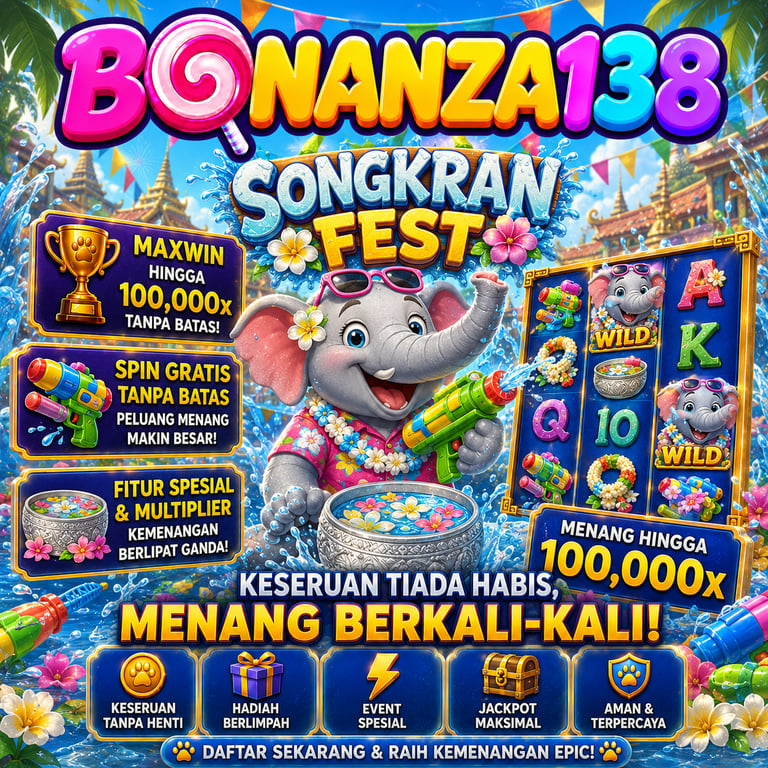 BONANZA138 | Serunya Game Songkran Fest & Bonus Melimpah