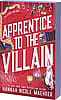 Apprentice to the Villain (Assistant and the Villain #2)