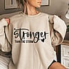 Stronger than the storm sweatshirt