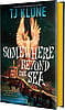 Somewhere Beyond the Sea (Cerulean Chronicles #2) - Deluxe First Edition