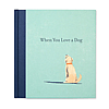 When You Love a Dog