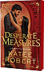 Desperate Measures (Wicked Villains #1) - Special Edition