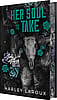 Her Soul to Take (Souls Trilogy #1) - Deluxe Edition
