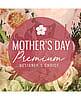 Premium Mother's Day Florals Designer's Choice