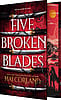 Five Broken Blades (Deluxe Limited Edition) - Mai Corland