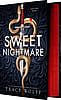 Sweet Nightmare (The Calder Academy #1) - Deluxe Limited Edition