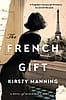 The French Gift - Kirsty Manning
