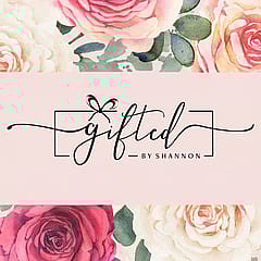 Gifted By Shannon