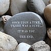 Engraved Rock: "Once Upon A Time..." | Swear Word | Inspirational Word Stone