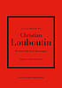 Little Book of Christian Louboutin