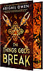 The Things Gods Break (The Crucible #2) - Deluxe Limited Edition