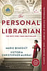 Personal Librarian - Marie Benedict, Victoria Christopher Murray