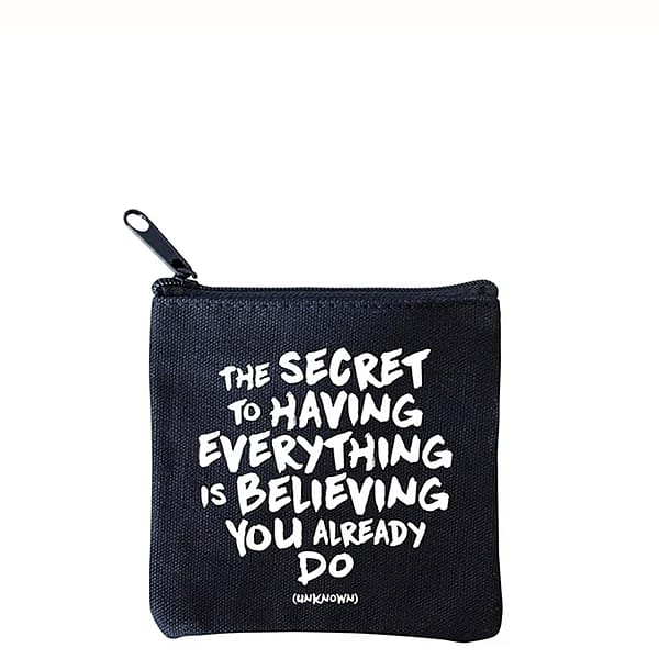 The Secret To Having Everything Mini Pouch