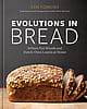 Evolutions in Bread - Ken Forkish