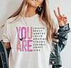 You are self love Tshirt