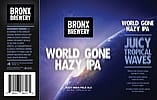 Bronx Brewery World Gone Hazy IPA