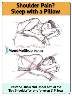 Reduce shoulder bursitis pain at night by taking pressure off the rotator cuff.