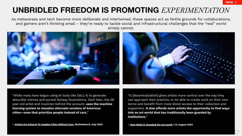 Unbridled freedom is promoting experimentation