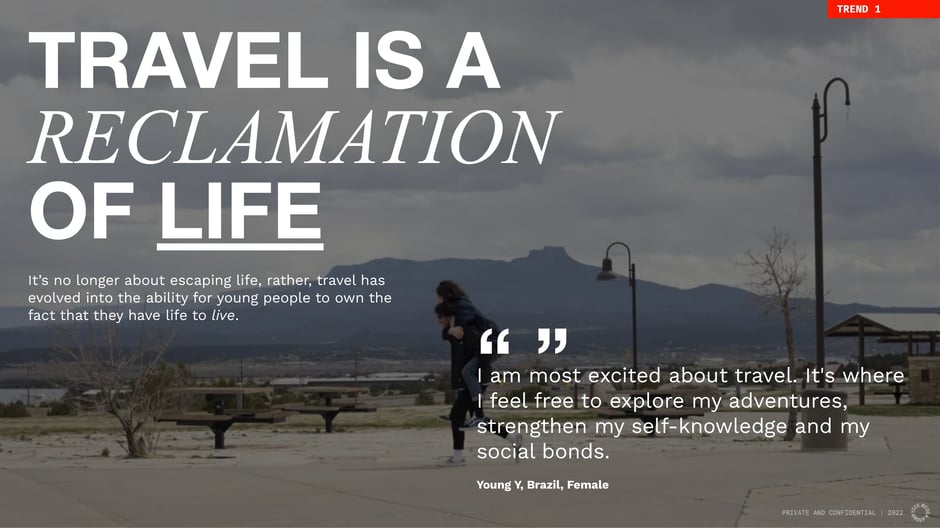 Travel is a reclamation of life