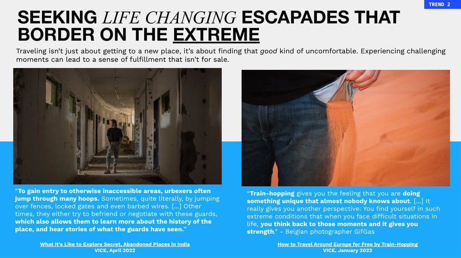 Seeking life‑changing escapades that border on the extreme