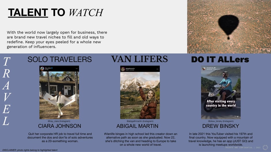 Talent to watch: solo travelers, van-lifers, Do-It-Allers
