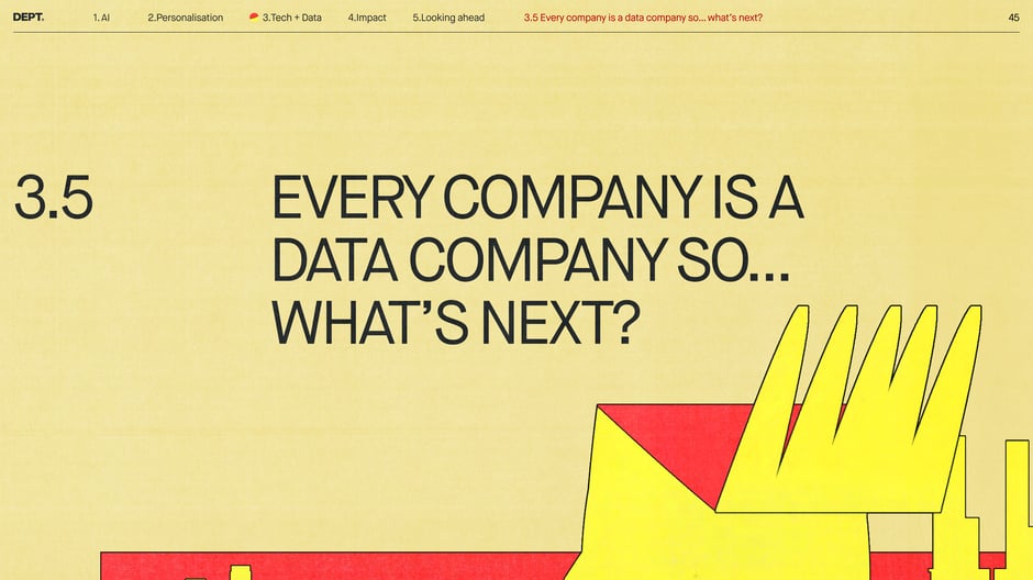 Every company is a data company so... what's next?