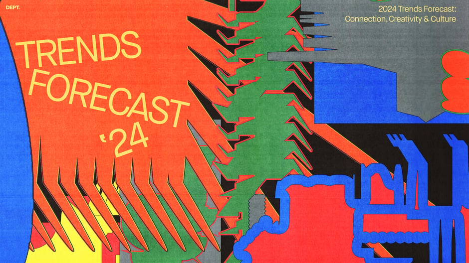 DEPT. : Trends Forecast 2024