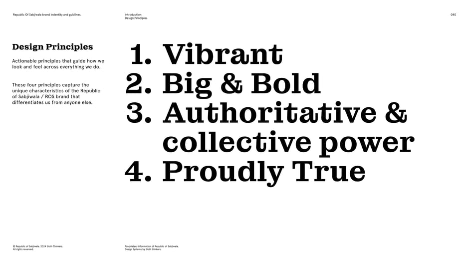 Lists the core principles:Vibrant; Big & Bold; Authoritative & collective