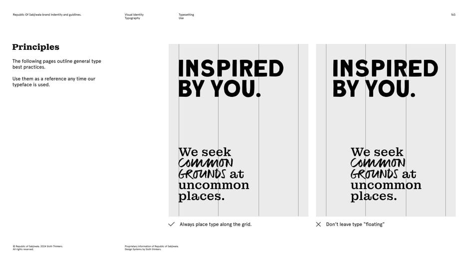 Always align type to the grid; avoid floating