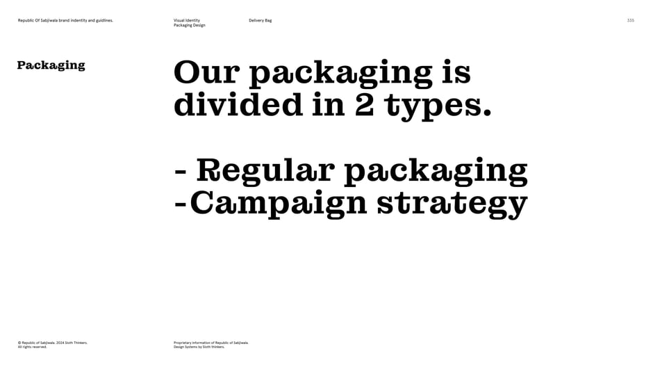 Two packaging types: regular and campaign