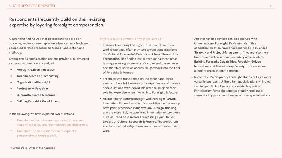 Respondents frequently build on their existing expertise by layering foresight competencies